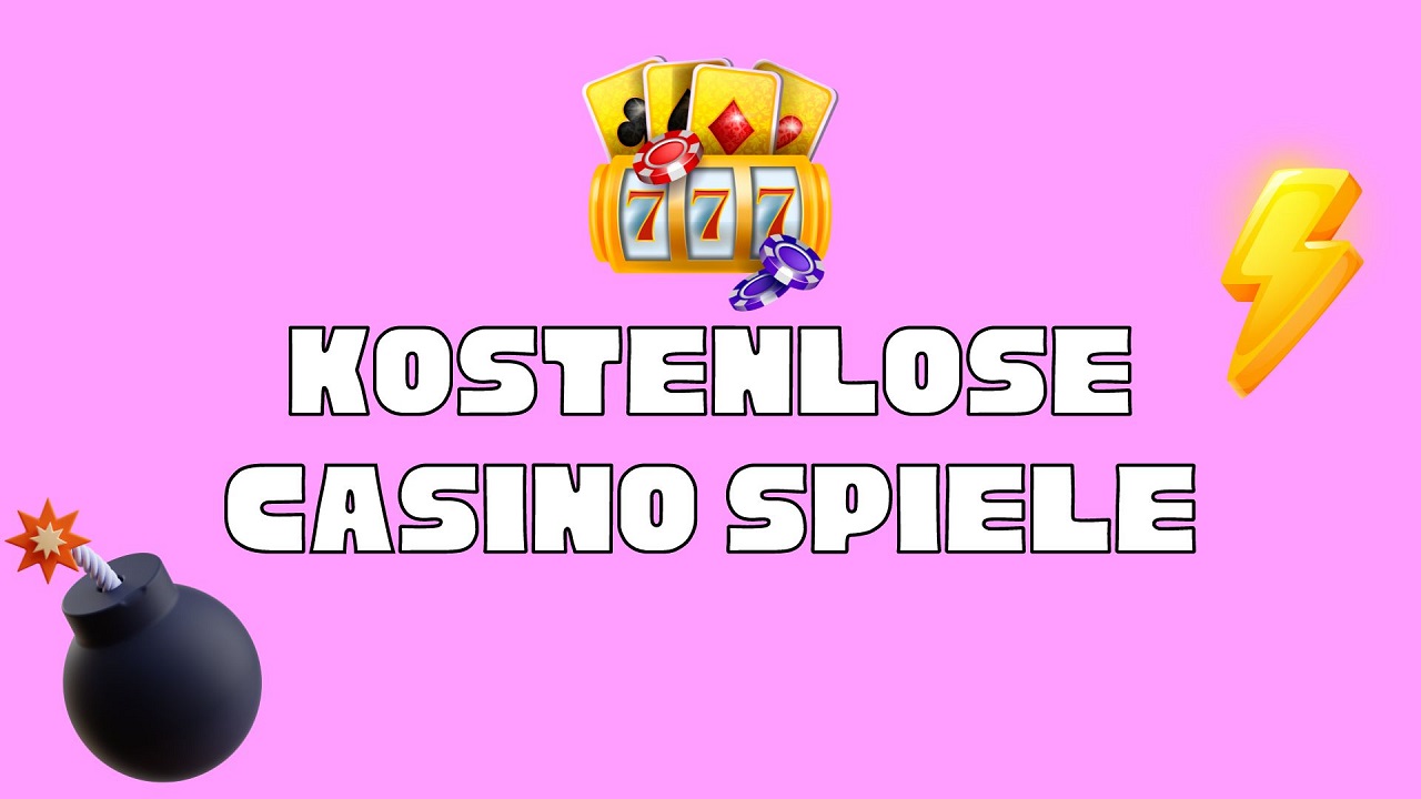 kostenlose Casino Spiele